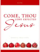 Come, Thou Long Expected Jesus SATB choral sheet music cover